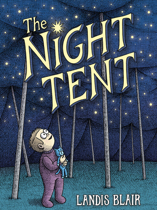 Title details for The Night Tent by Landis Blair - Available